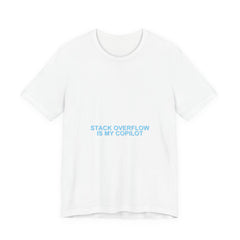 Stack Overflow Is My Copilot Meme T-Shirt - Funny Programmer Tee
