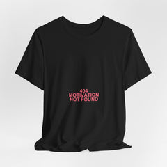 404 Motivation Not Found Meme T-Shirt - Funny Programmer Tee - Printify unisex shirt view 9
