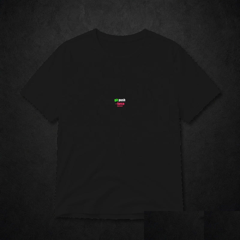 Git Push Force Meme T-Shirt - Funny Programmer Tee - Black clean mockup